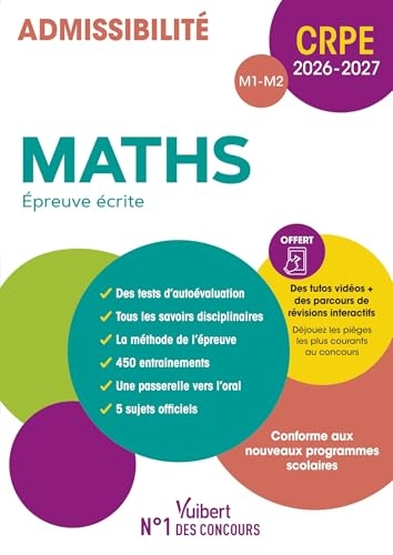 CRPE 2026-2027 - Maths - Epreuve écrite (M1 et M2): Manuel + Parcours de révisions interactifs et tutos vidéos !