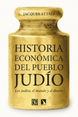 Historia económica del pueblo judío: Los judíos, el mundo y el dinero