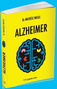Alzheimer : Les espoirs, les défis, les actions