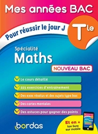 Mes Années BAC Cours-Exercices - Spécialité Maths Tle - Lycée général