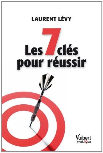Les 7 clés pour réussir