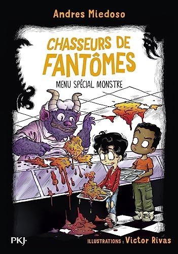 Chasseurs de fantômes - Tome 06 : Menu spécial monstre