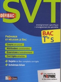 DéfiBac Terminale S SVT Cours-Méthodes-Exercices