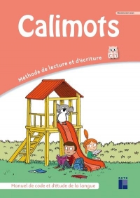 Calimots CE1- Manuel de code et étude de la langue - Programmes 2025