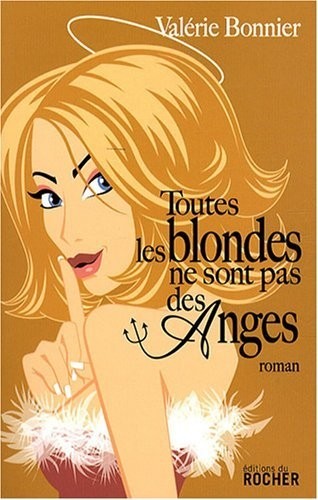 Toutes les blondes ne sont pas des Anges