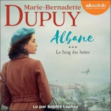 Le Sang des Justes: Albane, tome 3