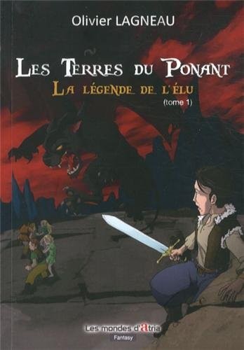 Les terres du ponant tome 1 : la légende de l'élu
