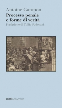 Processo penale e forme di verità