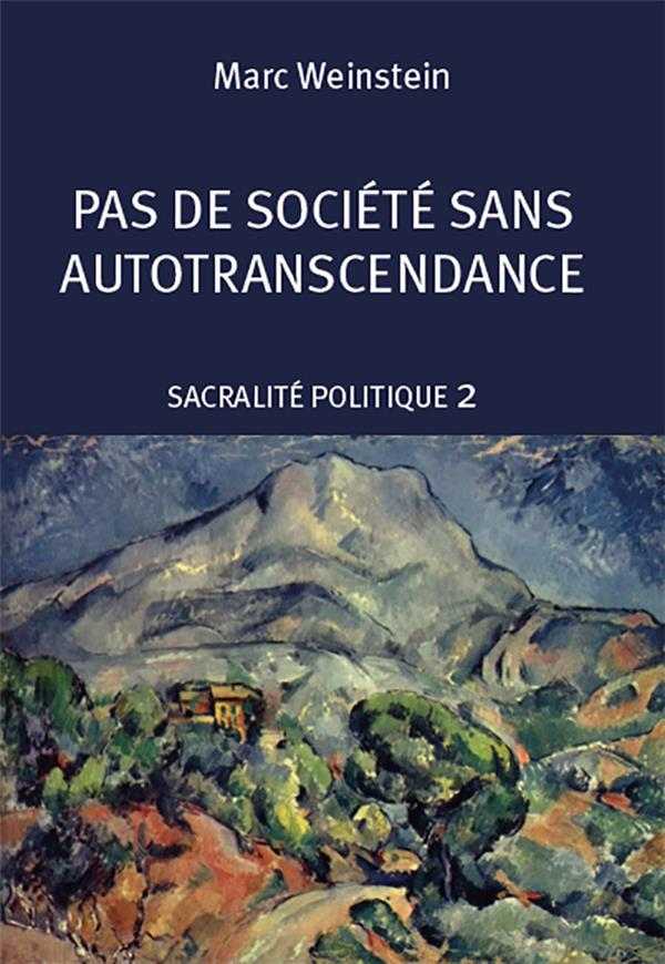 Pas de societe sans auto-transcendance
