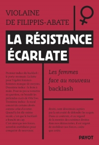 La résistance écarlate: Les femmes face au déclin de leurs droits