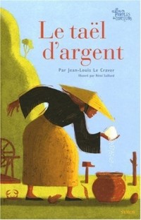 TAEL D ARGENT