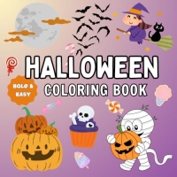 Halloween Coloring Book: Wickedly Easy Coloring for Everyone