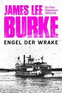 Engel der wrake (Dave Robicheaux Book 4) (Dutch Edition)