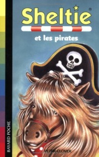 Sheltie, Tome 25 : Sheltie et les pirates