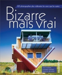 Bizarre mais vrai by Harraps