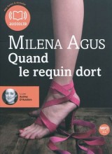 Quand le requin dort - Audio livre 1 CD MP3 - 329 Mo