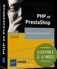 PHP et PrestaShop - Coffret de 2 livres : Développez votre boutique en ligne