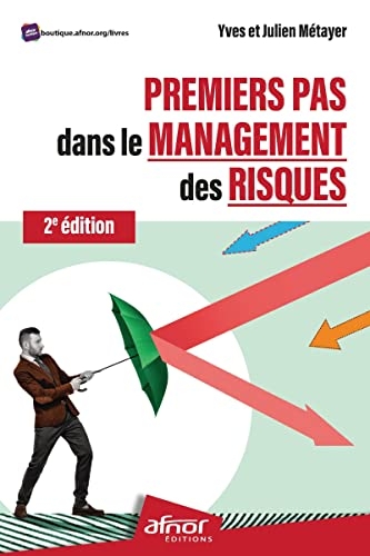 Premiers pas dans le management des risques: 2e édition