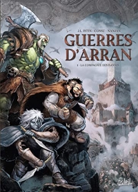 Guerres d'Arran T01: La Compagnie des bannis