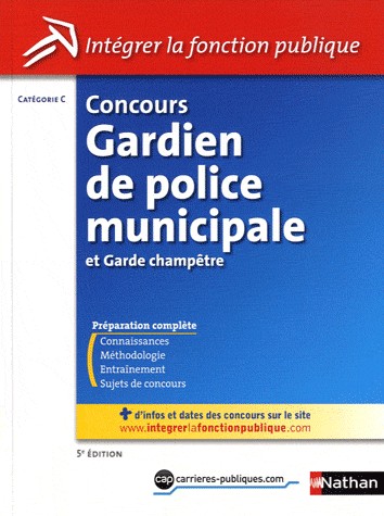Concours gardien de police municipale et garde champêtre - Categorie C