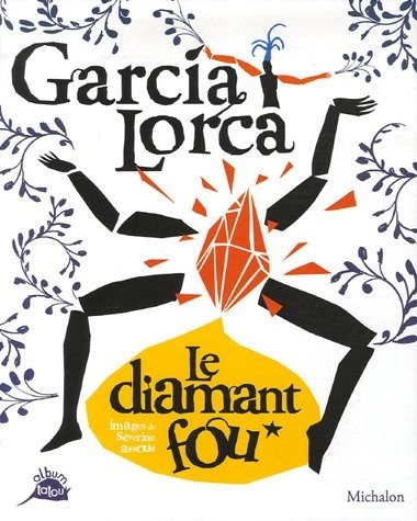 GARCIA LORCA - LE DIAMANT FOU