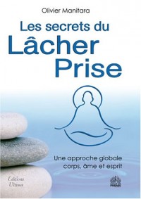 Les Secrets du lâcher prise