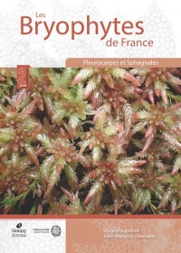 Les Bryophytes de France - Tome II: Pleurocarpes et Sphagnales