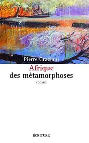 Afrique des métamorphoses