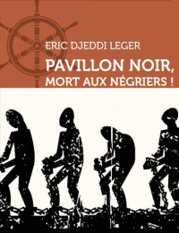 Mort aux Negriers !