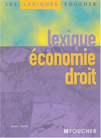 Lexique économie droit (Ancienne Edition)