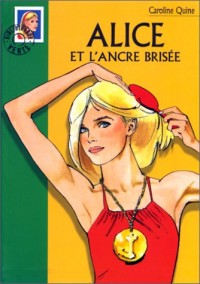 Alice et l'ancre brisée