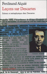 Leçons sur Descartes: Science et métaphysique chez Descartes