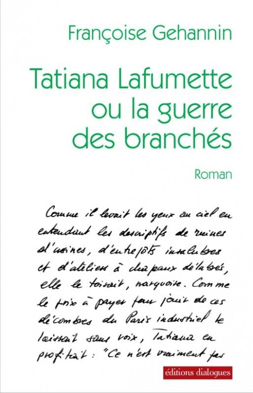 Tatiana Lafumette ou la guerre des branchés