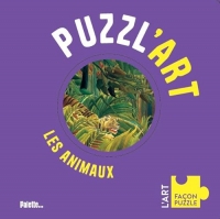 Puzzl'art - Les animaux: Un livre puzzle avec découpe, dès 3 ans