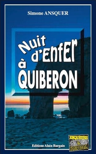 Nuit d'Enfer a Quiberon