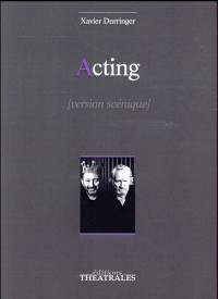 Acting : Version scénique