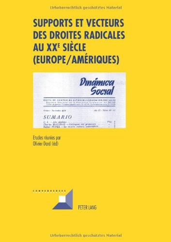 Supports Et Vecteurs Des Droites Radicales Au Xxe Siècle, Europe-amériques