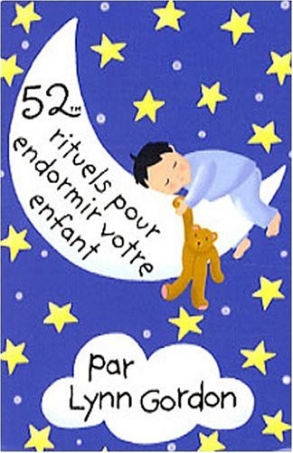 52 rituels pour endormir votre enfant