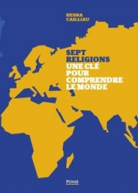 Les Religions pour Comprendre le Monde