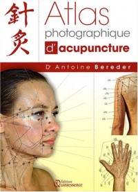 Atlas photographique d'acupuncture