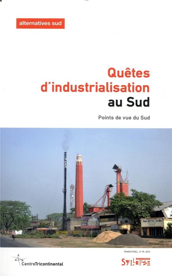 Quetes d'Industrialisation au Sud - Points de Vue du Sud