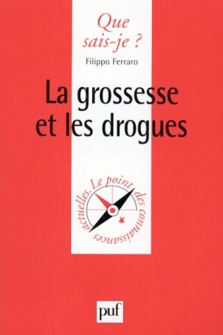 La Grossesse et les Drogues