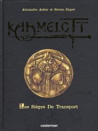 Kaamelott, Tome 2 : Les sièges de transport : Edition collector