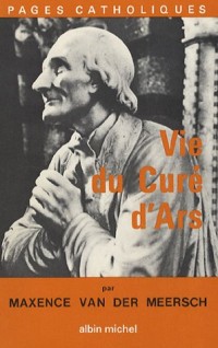Vie du Curé d'Ars [9782226047557]
