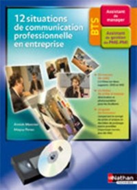 12 situations de communication professionnelle en entreprise