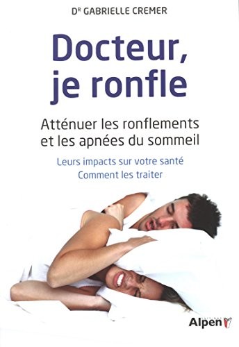 Docteur, je ronfle