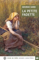 La petite fadette: Grands caractères, édition accessible pour les malvoyants