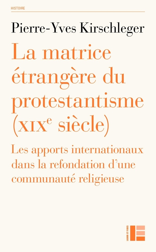 La matrice étrangère du protestantisme