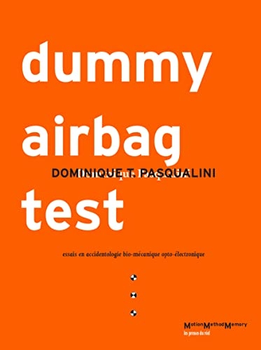 Dummy airbag test - essais en accidentologie bio-mecanique opto-electronique