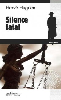 SILENCE FATAL